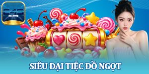 Siêu Đại Tiệc Đồ Ngọt